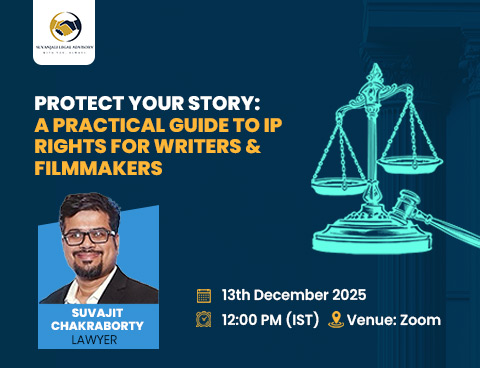 Legal Master Class for Writers & Filmmakers – Suvajit Chakraborty